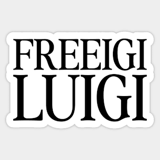 Freeigi Luigi - Free Luigi Sticker